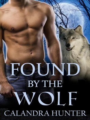 cover image of Found by the Wolf